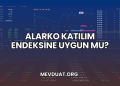 Alarko Katılım Endeksine Uygun mu?
