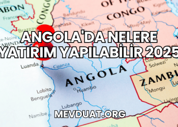 Angola'da Nelere Yatırım Yapılabilir 2025
