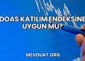 DOAS Katılım Endeksine Uygun mu?