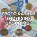 Froto Katılım Endeksine Uygun mu?
