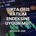 Gıpta Ofis Katılım Endeksine Uygun mu?