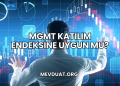 MGMT Katılım Endeksine Uygun mu?