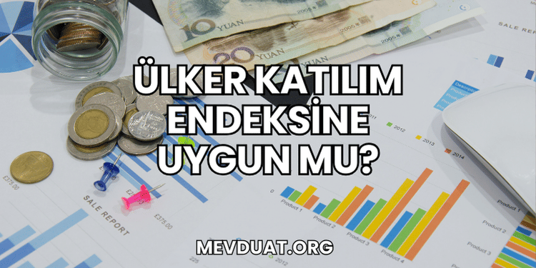 Ülker Katılım Endeksine Uygun mu?