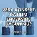 Vera Konsept Katılım Endeksine Uygun mu?