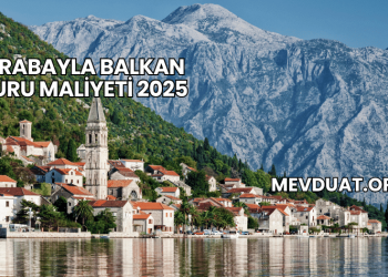 Arabayla Balkan Turu Maliyeti 2025