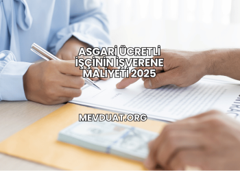 Asgari Ücretli İşçinin İşverene Maliyeti 2025