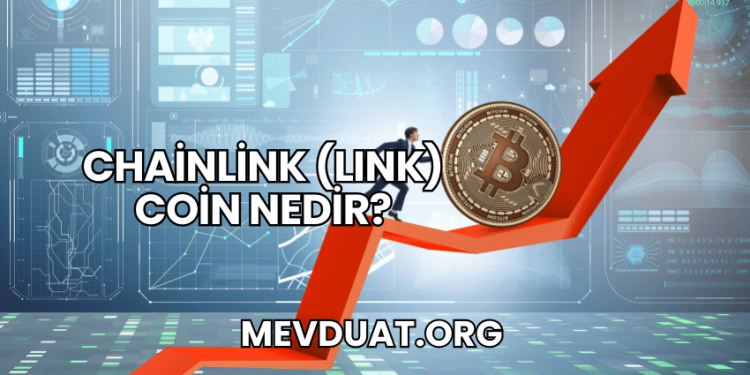 Chainlink (LINK) Coin Nedir?