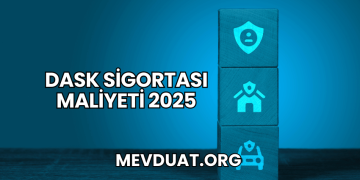 DASK Sigortası Maliyeti 2025