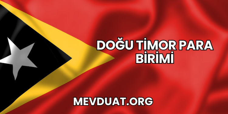 Doğu Timor Para Birimi