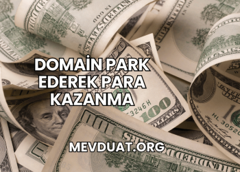 Domain Park Ederek Para Kazanma