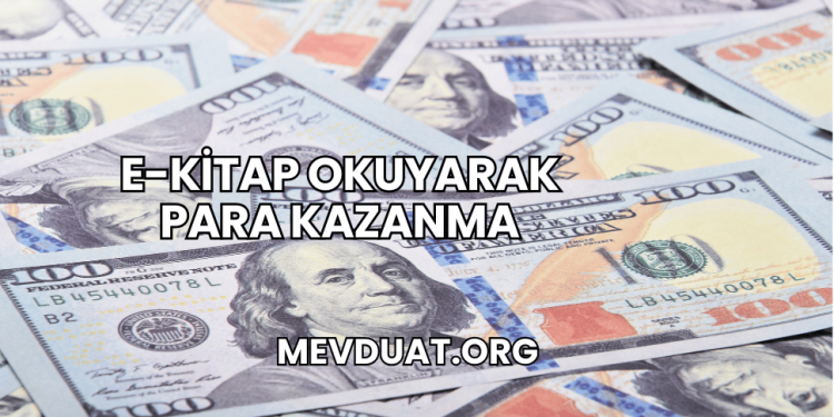E-Kitap Okuyarak Para Kazanma