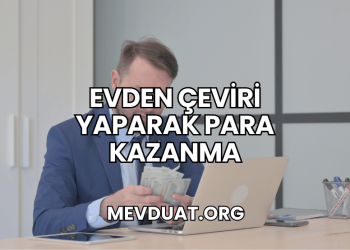 Evden Çeviri Yaparak Para Kazanma