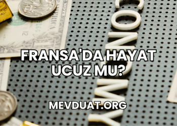 Fransa'da Hayat Ucuz mu?
