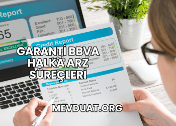 Garanti BBVA Halka Arz Süreçleri