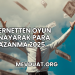 İnternetten Oyun Oynayarak Para Kazanma 2025