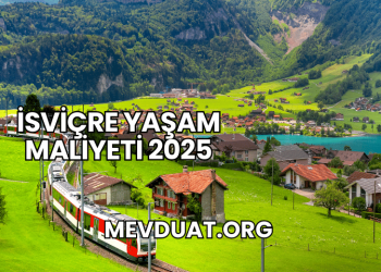 İsviçre Yaşam Maliyeti 2025