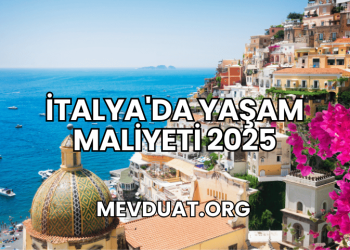 İtalya'da Yaşam Maliyeti 2025