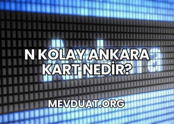 N Kolay Ankara Kart Nedir?