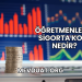 Öğretmenlerin Sigorta Kolu Nedir?