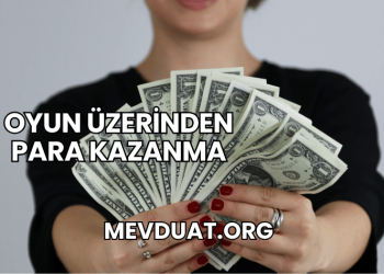 Oyun Üzerinden Para Kazanma