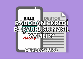 Rabobank Kredi Başvurusu Nasıl Yapılır?