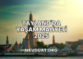 Tayland'da Yaşam Maliyeti 2025