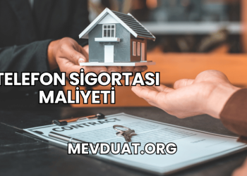 Telefon Sigortası Maliyeti