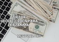 TikTok Hediyelerden Para Kazanma
