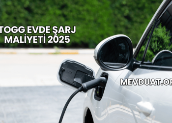 Togg Evde Şarj Maliyeti 2025