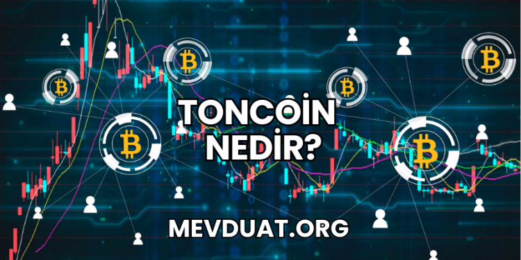 Toncoin Nedir?
