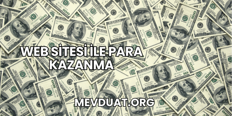 Web Sitesi ile Para Kazanma