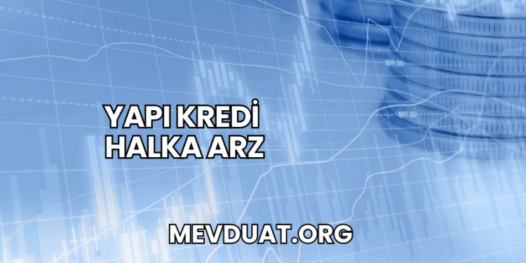 Yapı Kredi Halka Arz