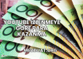 YouTube İzlenmeye Göre Para Kazanma