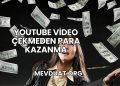 YouTube Video Çekmeden Para Kazanma