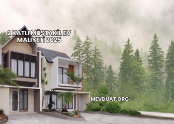 2 Katlı Müstakil Ev Maliyeti 2025