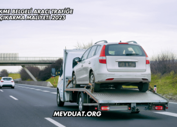 Çekme Belgeli Aracı Trafiğe Çıkarma Maliyeti 2025