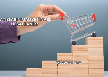 Satışların Maliyeti Nasıl Hesaplanır?