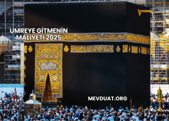 Umreye Gitmenin Maliyeti 2025