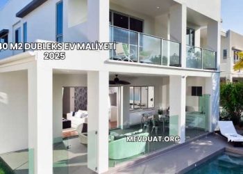 140 m2 Dubleks Ev Maliyeti 2025