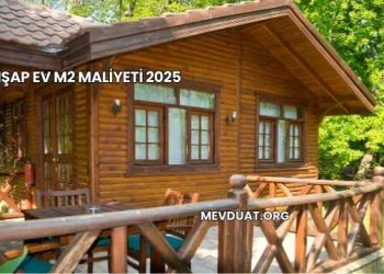 Ahşap Ev m2 Maliyeti 2025