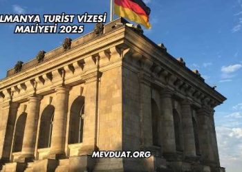 Almanya Turist Vizesi Maliyeti 2025