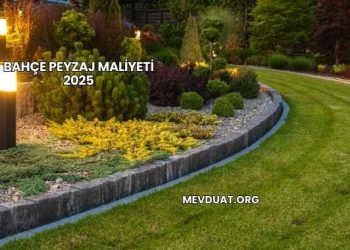 Bahçe Peyzaj Maliyeti 2025