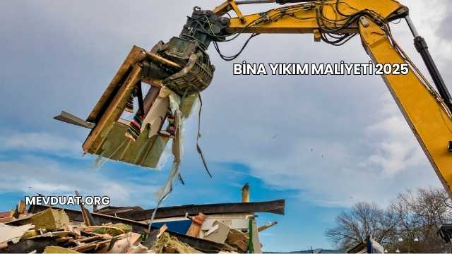 Bina Yıkım Maliyeti 2025