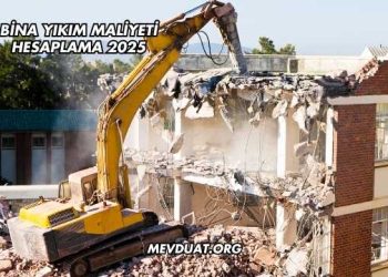 Bina Yıkım Maliyeti Hesaplama 2025