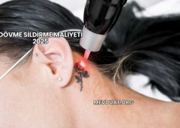 Dövme Sildirme Maliyeti 2025