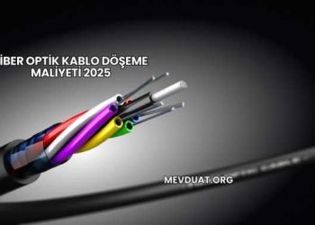 Fiber Optik Kablo Döşeme Maliyeti 2025