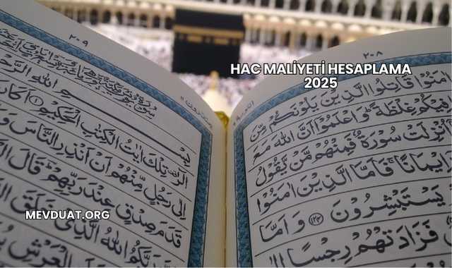 Hac Maliyeti Hesaplama 2025