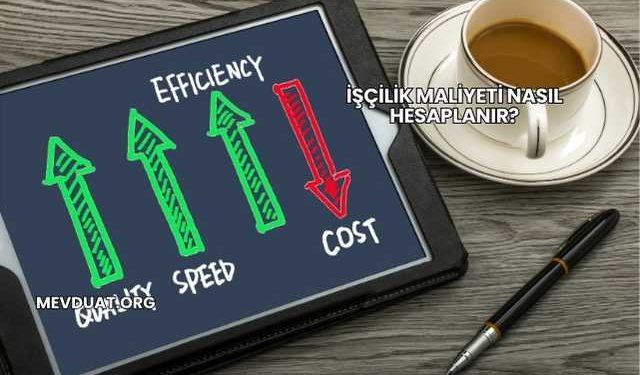 İşçilik Maliyeti Nasıl Hesaplanır?
