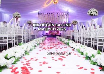Kır Düğün Salonu Maliyeti 2025