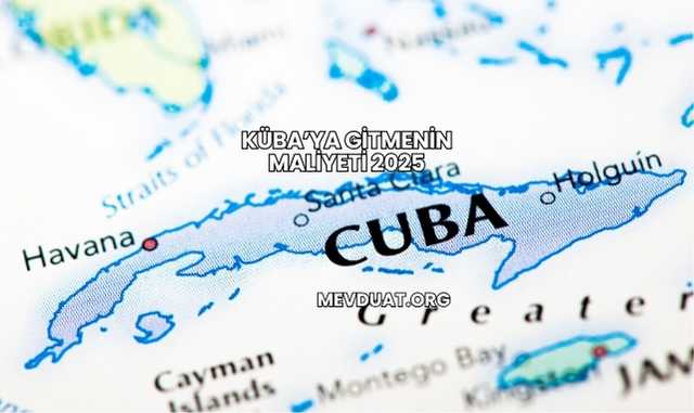 Küba’ya Gitmenin Maliyeti 2025